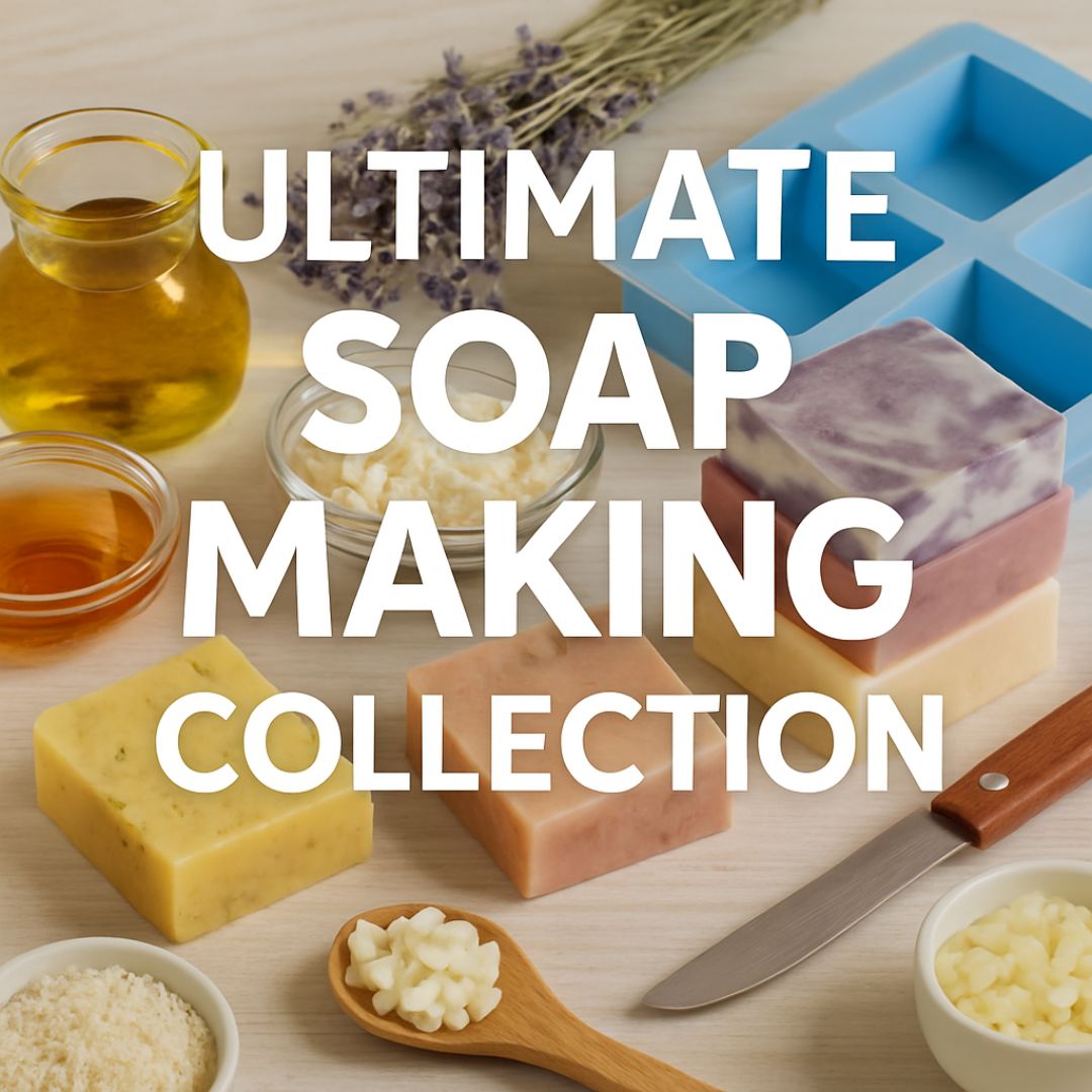Ultimate Soap Making Collection